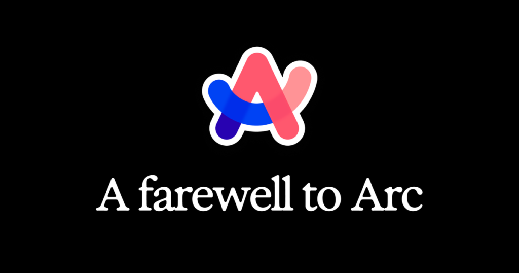 Arc browser logo above the words A farewell to Arc on a black background